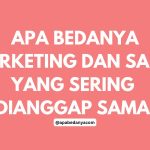 Apa Bedanya Marketing dan Sales yang Sering Dianggap Sama