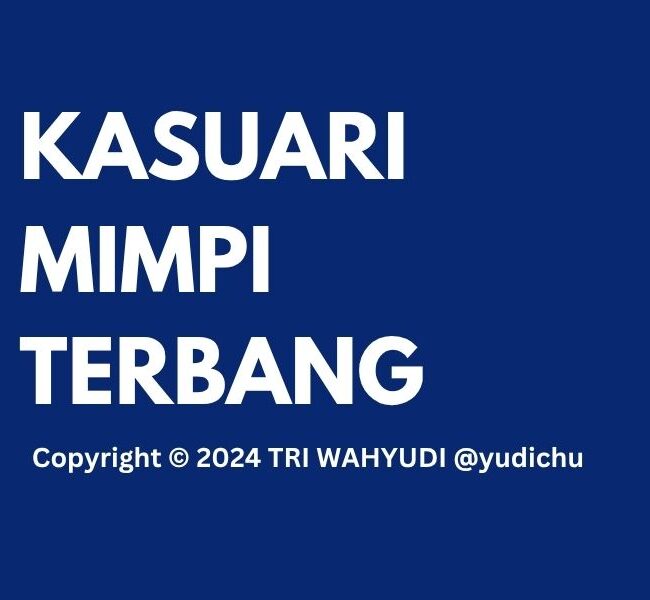 Cerita Pendek: Kasuari Mimpi Terbang