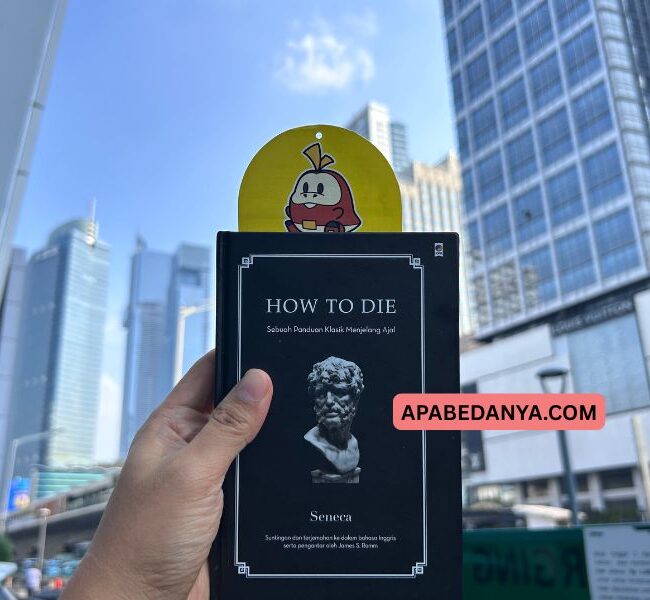 Review Buku How to Die karya Seneca, Sebuah Panduan Kuno untuk Mati yudichu apabedanyacom how to die tentang apa