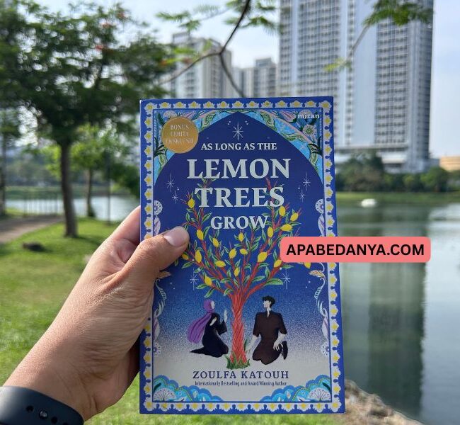 Review Buku As Long As the Lemon Trees Grow Karya Zoulfa Katouh