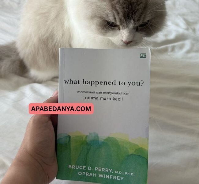 Review Buku What Happened to You Memahami dan Menyembuhkan Trauma Masa Kecil karya Oprah Winfrey dan Bruce D Perry