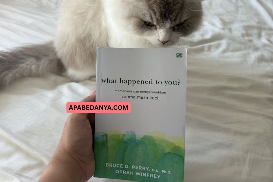 Review Buku What Happened to You Memahami dan Menyembuhkan Trauma Masa Kecil karya Oprah Winfrey dan Bruce D Perry