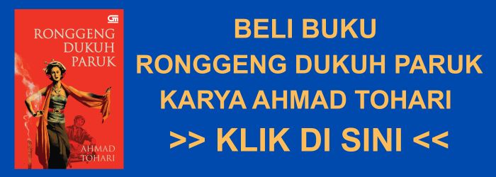 Review Buku Ronggeng Dukuh Paruk Karya Ahmad Tohari REVIEW BUKU YUDICHU TRI WAHYUDI