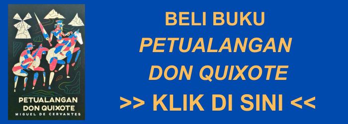 Review Buku Petulangan Don Quixote karya Miguel De Cervantes