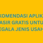 Rekomendasi Aplikasi Kasir Gratis untuk Segala Jenis Usaha