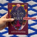 Review Buku The Ocean Would Paint Me Blue Karya Zoulfa Katouh